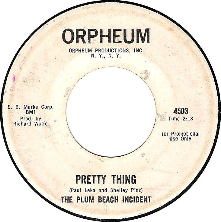 The Plum Beach Incident, Pretty Thing (Orpheum 4503)