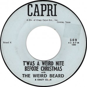 The Weird Beard & Crazy Cajun, T'was a Weird Nite Before Christmas (Capri 509)