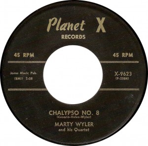 Marty Wyler and his Quartet, Chalypso No. 8 (Planet X 9623)